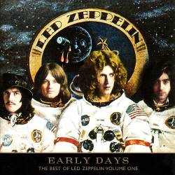 Led Zeppelin - The Best Of Led Zeppelin (Early Days) (1999) (Lossless)