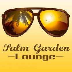 Palm Garden Lounge (2015)