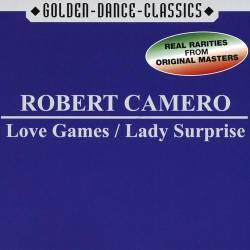 Robert Camero - Love Games / Lady Surprise (2001) (Lossless)