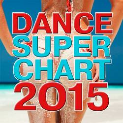 Dance Super Chart 2015 (2015)