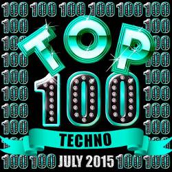 Top 100 Techno July 2015 (2015)