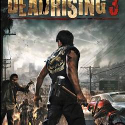 Dead Rising 3 - Apocalypse Edition (Update 6/2014/RUS/ENG/MULTi11) RePack  xatab