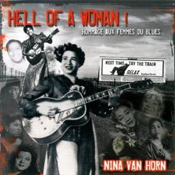 Nina Van Horn  - Hell Of A Woman! (2009) (Lossless)