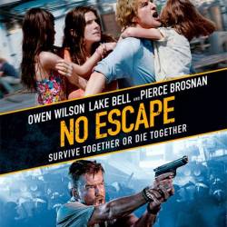   / No Escape (2015) BDRip 720p/BDRip 1080p