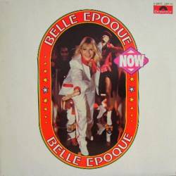 Belle Epoque - Now (1979) [Lossless+Mp3]