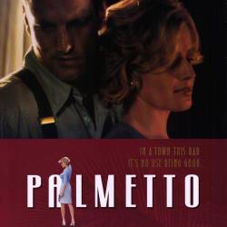  / Palmetto (1998) DVDRip - , , , , 