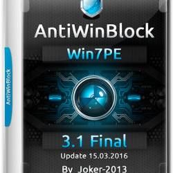 AntiWinBlock v.3.1 FINAL Win7PE Update 15.03.2016 (RUS)