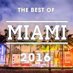 Best Of Miami 2016 (2016)