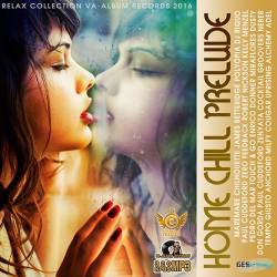 Home Chill Prelude (2016) MP3