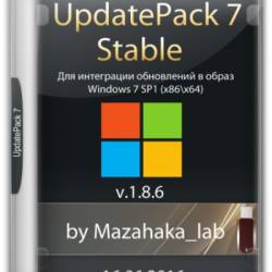 UpdatePack 7 v.1.8.6 Stable by Mazahaka_lab (16.06.2016/RUS)