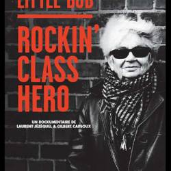  ,    / Little Bob Rockin' Class Hero (2016) DVB