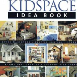 Wendy Jordan. New Kidspace Idea Book /       (2005) PDF