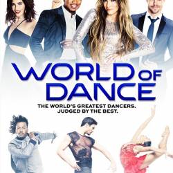   / World of Dance (2017) HDTVRip -  1