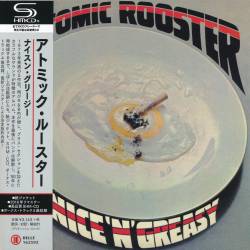 Atomic Rooster - Nice 'N' Greasy (1973) [Japan Remaster 2016] FLAC/MP3