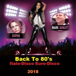  - Back To 80's Italo-Disco Euro-Disco (2018) MP3