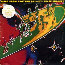 Space Project - Disco from Another Galaxy (1978) [LP]