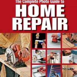 The Complete Photo Guide to Home Repair. Black & Decker |  .  (2008) PDF