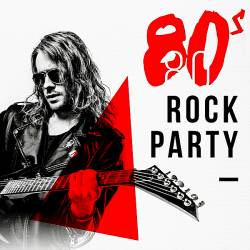 VA - 80s Rock Party (2018) MP3