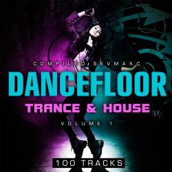 Dancefloor Trance & House Vol.1 (2019)