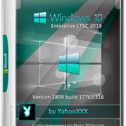 Windows 10 Enterprise LTSC 2019 x64 + by YahooXXX (RUS/2019)