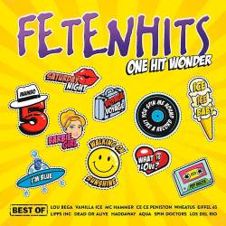 Fetenhits - One Hit Wonder (Best of) (2019)