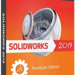 SolidWorks Premium Edition 2019 SP4.0 x64 (MULTI/RUS/ENG)