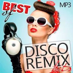 Best Of Disco Remix Hits (2019) MP3