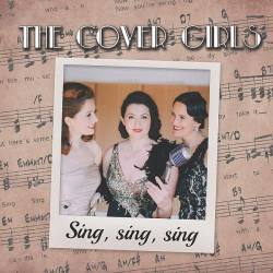 The Cover Girls - Sing, Sing, Sing (Digital Album) (2019) FLAC