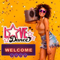 Love Dance Welcome State 2020 (2019)