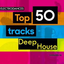 Top50: Tracks Deep House Ver.16 (2020)