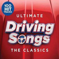 100 Hit Tracks Ultimate Driving Songs The Classics (2020) MP3
