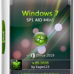 Windows 7 SP1 44in1 x86/x64 +/- Office 2019 by Eagle123 v.05.2020 (RUS/ENG)