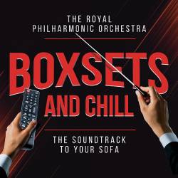 The Royal Philharmonic Orchestra - Boxsets and Chill (2021) FLAC