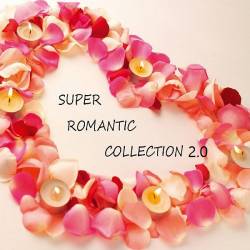 Super Romantic Collection 2.0 (2021) Mp3 - Pop, Rock, !