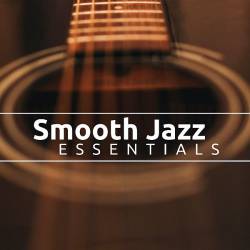 Smooth Jazz Essentials (2021) Mp3 - Smooth Jazz, Jazz!
