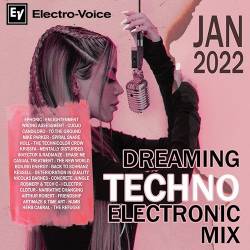 Dreaming Techno: Electronic Mix (2022) Mp3 - Techno, Minimal, Electronic!
