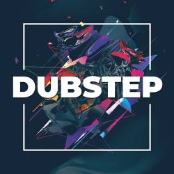 Dubstep music (2013-2021) MP3 - Dubstep