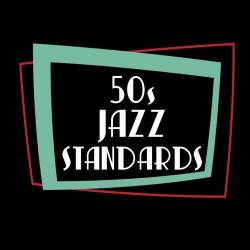 50s Jazz Standards (2022) - Jazz