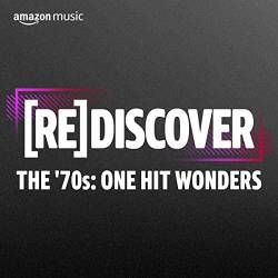 REDISCOVER The 70s One Hit Wonders (2022) - Pop, Rock, RnB