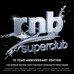 RnB Superclub 15 Year Anniversary 2017 (3CD) (2017) - RnB, Pop