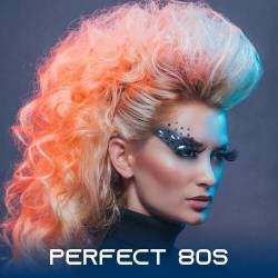 Perfect 80s (2022) - Pop, Rock, RnB