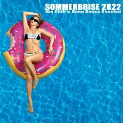 Sommerbrise 2K22: The Chill and Deep House Session (2022) AAC - House