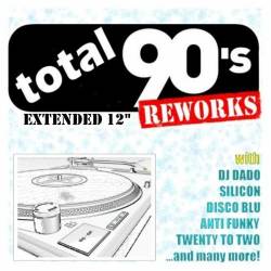 Total 90s Reworks (Extended LP) (2010) FLAC - Italo Disco, Euro Disco, Hi NRG