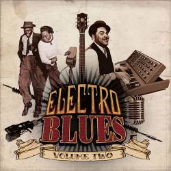 Electro Blues Vol. 2 (2014) FLAC - Electro Blues