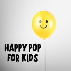 Happy Pop For Kids (2022) - Pop