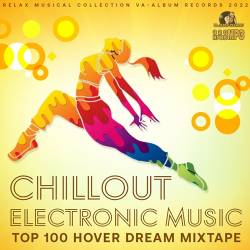 Chillout Electronic Music (2022) - Chillout, Electronic, Downtempo