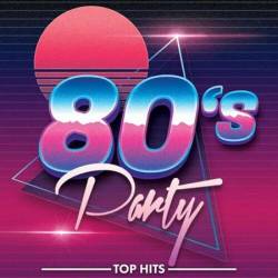 80s Party Top Hits (2022) MP3