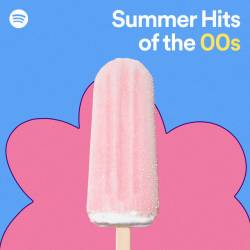 Summer Hits of the 00s (2022) - Pop, Rock, RnB, Rap, Dance