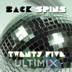 Ultimix Back Spins 25 (2022) - Electro, Breaks, Post Disco, Neo Soul, Alternative, Synthpop, Freestyle, Diva House