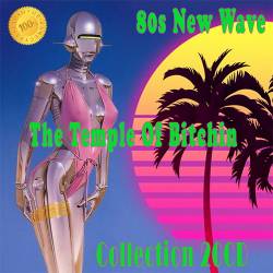 80s New Wave - The Temple Of Bitchin Vol. 1-20 Collection 20CD (2018) - Retro, New Wave, Synthpop